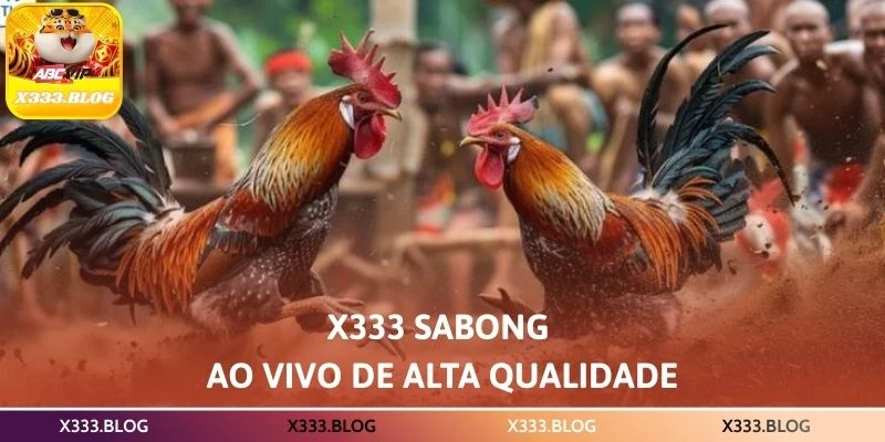 X333 Sabong ao vivo de alta qualidade