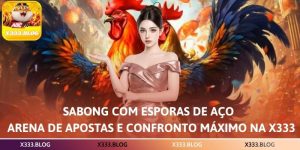 Sabong Com Esporas De Aço – Arena de Apostas e Confronto Máximo na X333