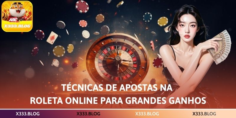 Técnicas de apostas na roleta online para grandes ganhos